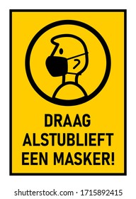 Draag Alstublieft Een Masker ("Please Wear a Face Mask" in Dutch) Instruction Icon with Frame against the Spread of the Novel Coronavirus Covid-19. Vector Image.