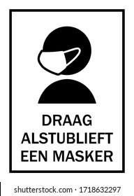 Draag Alstublieft Een Masker ("Please Wear a Face Mask" in Dutch) Instruction Sign. Vector Image.