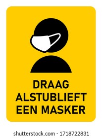 Draag Alstublieft Een Masker ("Please Wear a Face Mask" in Dutch) Instruction Sign. Vector Image.