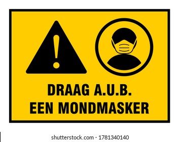 Draag A.u.b. Een Mondmasker ("Please Wear a Face Mask" in Dutch) Horizontal Instruction Icon against the Spread of the Novel Coronavirus Covid-19. Vector Image.