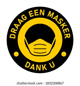 Draag een masker Dank u ("Wear a Face Mask Thank You" in Dutch) Round Instruction Icon with Text and Face Mask Sign. Vector Image.