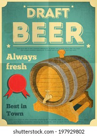 Draft Beer Retro Poster in Vintage Design Style. Beer Barrel. Vector Illustration.