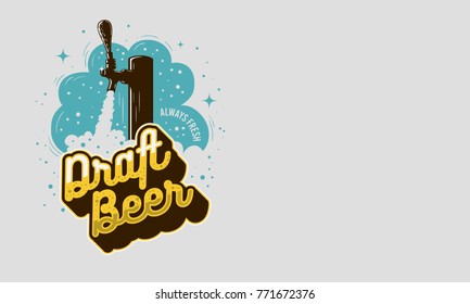 Draft Beer Tap With Foam Design For Promotion And  An Area For Additional Text Information. Vector Graphic.