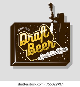 Draft Beer Tap Sign Design For Promotion. Vector Graphic.
