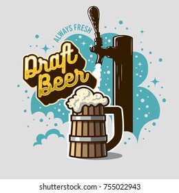 Draft Beer Tap With Wooden Mug Or A Tankard Of Beer With Foam Illustration. Poster Design For Promotion. Vector Graphic.