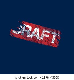 Draft watermark stamp. Abstract grunge rubber stamp with the word DRAFT