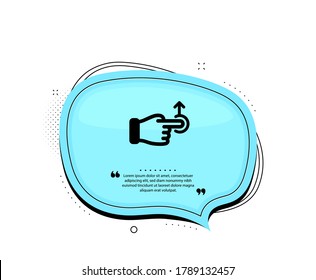 Icono de gesto de arrastrar y soltar. Burbuja del discurso de citas. Señal de flecha de diapositiva. Símbolo de acción de aceleración. Marcas de citado. Icono de arrastrar y soltar clásico. Vector