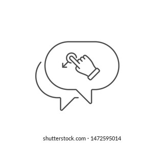 Drag drop gesture line icon. Chat bubble design. Slide arrow sign. Swipe action symbol. Outline concept. Thin line drag drop icon. Vector