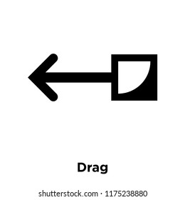 Drag icon vector isolated on white background, logo concept of Drag sign on transparent background, filled black symbol