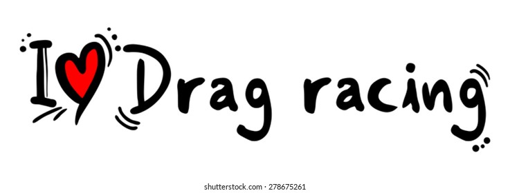 Drag racing love