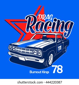 Drag Racing Old Car For Vector Printing.Vintage Race Car For Printing.Vintage T-shirt Graphics.