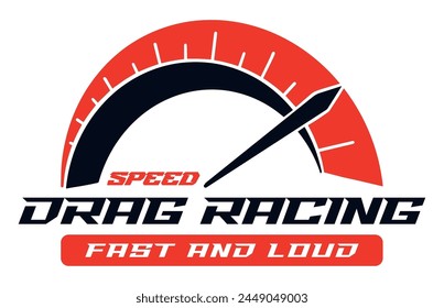 Drag racing vintage elements colorful with car speedometer with words fast and loud for drivers club advertising vector illustration