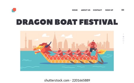 Dragon Boat Festival Landing Page Template. Team Rowing Sports Competition. People in Canoe during Chinese Festival. Oriental Racing Tournament, Active Sport, Adventure. Cartoon Vector Illustration