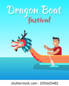 Dragon boat festival promotional banner. Asian man with paddle sits in boat that has dragon head on top of bow and stand on water vector illustration.