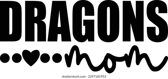 Dragons Mom eps file, print file