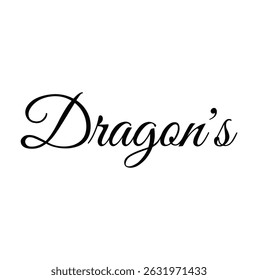 dragon's text for T-shirt print and other use on white background.