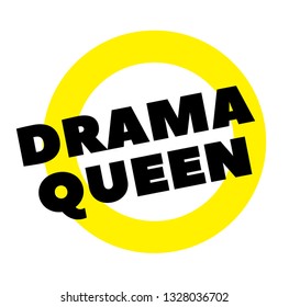 drama queen stamp on white background. Sign label sticker.