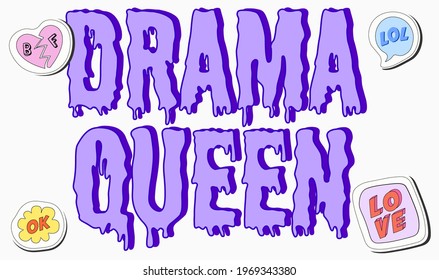 Drama queen teenager slogan typography with cute patches for t-shirt prints, posters and other uses.