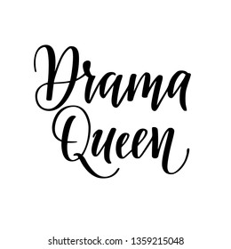 Drama queen vector calligraphy design for t-shirt prints, phone cases, mugs or posters