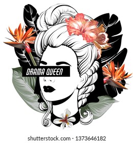 Drama queen. Vector hand drawn illustration of pretty girl with flowers and palm leaves isolated. Template for card, poster. banner, print for t-shirt, pin, badge, patch.