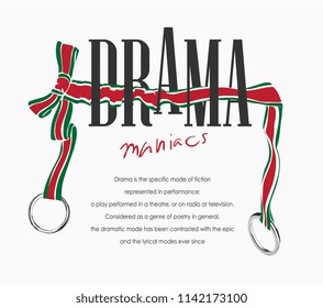 drama slogan with ribbon and metal rings illustration