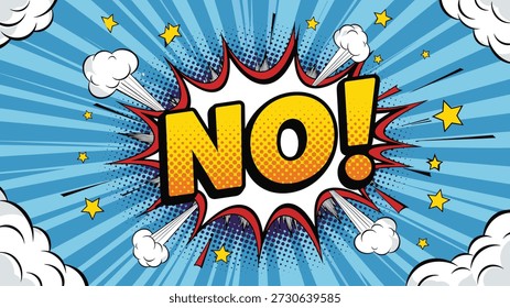 Dramatic comic book style illustration of the word NO in a giant colorful explosion against a blue radial sunburst background.