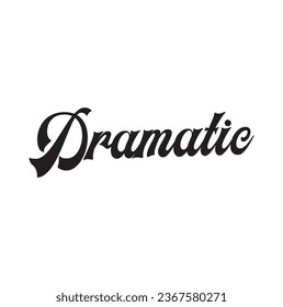 dramatic text on white background.