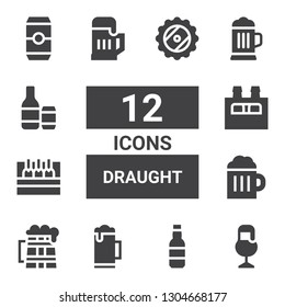 draught icon set. Collection of 12 filled draught icons included Beer, Beers