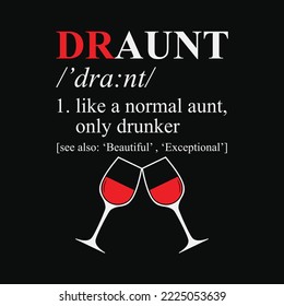 Draunt Definirion Drunk Aunt Christmas Funny Wine Lover Aunt