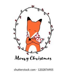 Draw character design cute fox in wreath for Christmas day.Isolated on white.Doodle cartoon style.