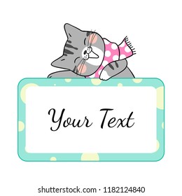 Draw character design happy cat with board for text Isolated on white.Doodle cartoon style.