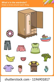 What´s in the wardrobe? 
Draw a circle around each thing.