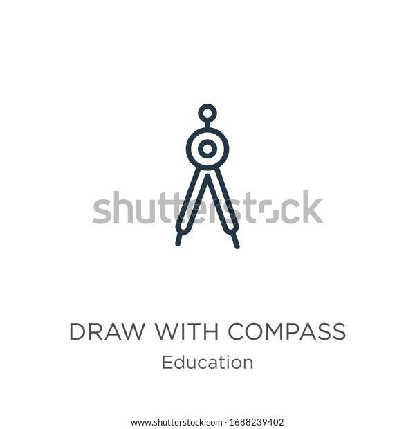 Draw with compass icon.\
Thin linear draw with compass outline icon isolated on white\
background from education collection. Line vector sign, symbol for\
web and mobile