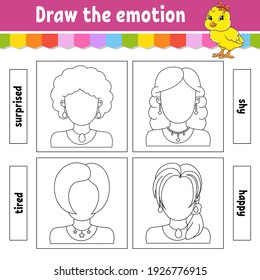 Draw the emotion. Worksheet complete the face. Coloring book for kids. Cheerful character. Vector illustration. Black contour silhouette. Isolated on white background.