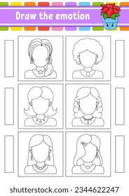 Draw the emotion. Worksheet complete the face. Coloring book for kids. Cheerful character. Vector illustration. Black contour silhouette. Vector illustration.