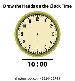 Dibujar las manos 10:00 reloj analógico. ¿Cuál es el tiempo, el reloj de aprendizaje y la hoja de cálculo de matemáticas? Cómo contar la práctica del tiempo para las hojas de trabajo para niños. Aprender analógico las 24 horas. Actividad educativa.