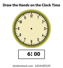 Draw hands Analog clock. What is the time, Learning clock, and math worksheet. Telling the Time Practice for Children Worksheets. Learning analog on the clock. Educational activity.