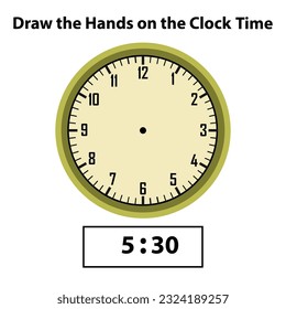 Draw hands Analog clock. What is the time, Learning clock, and math worksheet. Telling the Time Practice for Children Worksheets. Learning analog on the clock. Educational activity.