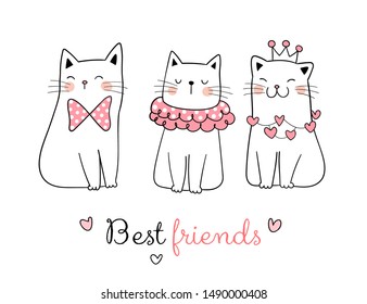 Draw illustration character design collection of sweet cat with word best friend.Isolated on white.Doodle cartoon style.