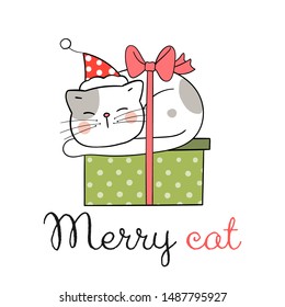 Draw illustration cute cat sleeping on gift for Christmas day and New year.Isolated on white.Doodle cartoon style.