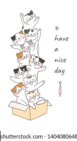 Draw vector cute cat in brown box so funny and word have a nice day.Isolated on white.Doodle cartoon style.