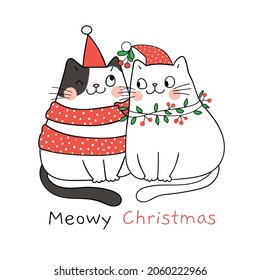 Draw vector illustration character design couple love fo cat with a mistletoe for christmas and new year Doodle cartoon style