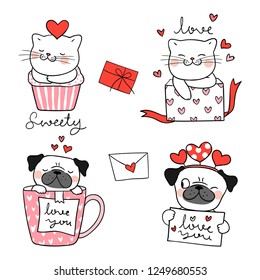 Draw vector illustration collection portrait cute cat and pug dog with little heart for valentine day.Isolated on white.Doodle cartoon style.