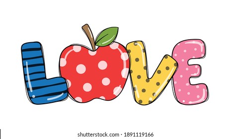 Draw Vector Illustration Design Love Teacher Apple For Back To School And Teachers Day.Graphic Printable Shirt.