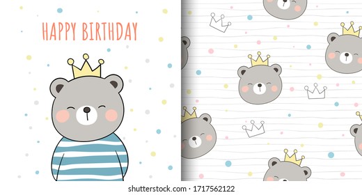 Draw vector illustration greeting card and print pattern of cute bear for fabric textiles kids.Birthday concept.Doodle cartoon style.