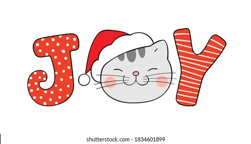 Draw vector illustration happy cat Christmas joy.For winter New year.Doodle cartoon style.