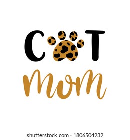 Draw vector illustration Leopard paw cat mom for printing on T-shirt and product design.