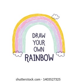 Draw your own rainbow. Hand draw summer illustration for kids print. Use for textile, poster, surface design, fashion kids wear