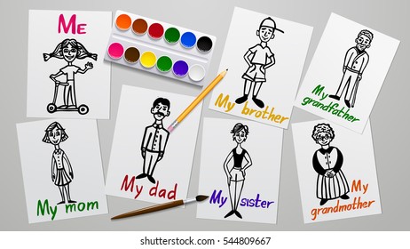 Drawing and creativity. My family. Father, mother, grandparents, siblings and me. Figures on paper. The paint tools. Working plane and background. Vector Image.