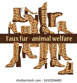 drawing in defense of animals. the inscription artificial fur-animal welfare. 
many different shoes made of material with a leopard pattern. the flat pattern. 
vector illustration. EPS 10.